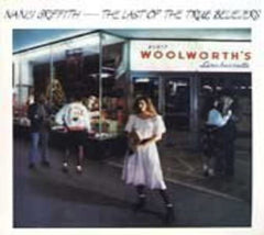 Nanci Griffith - Last of the True Believers - [CD]