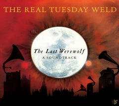 The Real Tuesday Weld - LAST WEREWOLF - [CD]