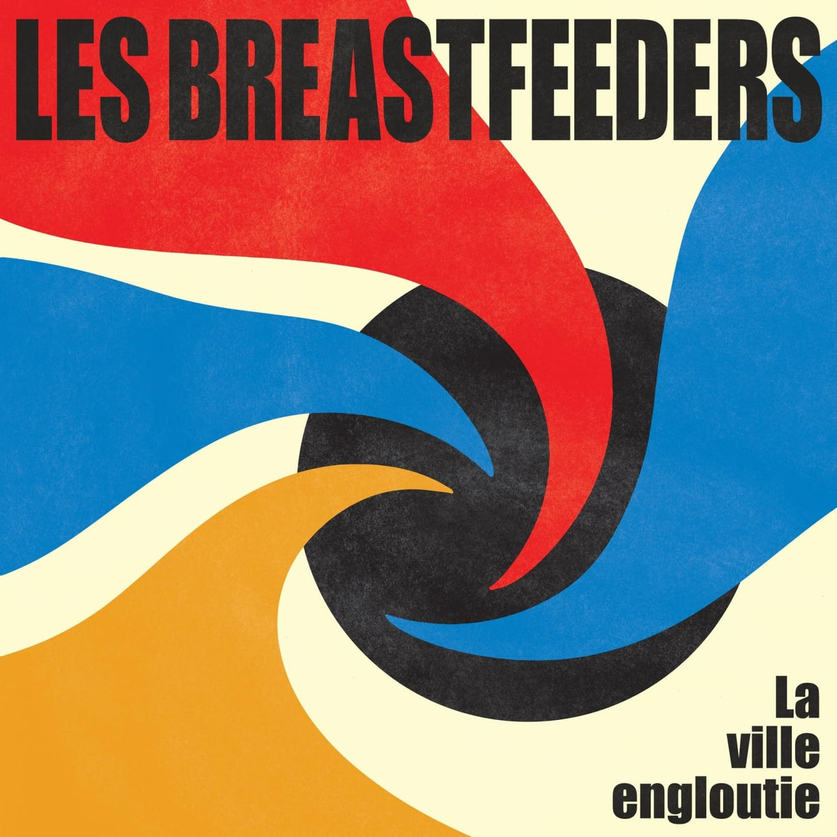 Les Breastfeeders - La Ville Engloutie - [Vinyl]