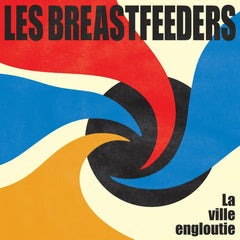 Les Breastfeeders - La Ville Engloutie - [Vinyl]