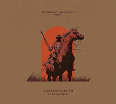 PALEHORSE / PALERIDER & LORD BUFFALO - Legends Of The Desert: Vol 1 - [CD]