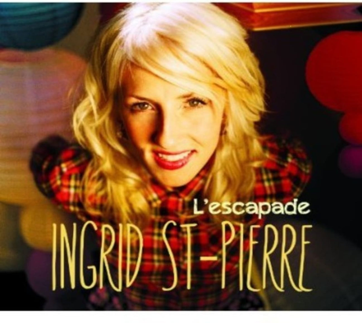 Ingrid St-Pierre - Lescapade - [CD]