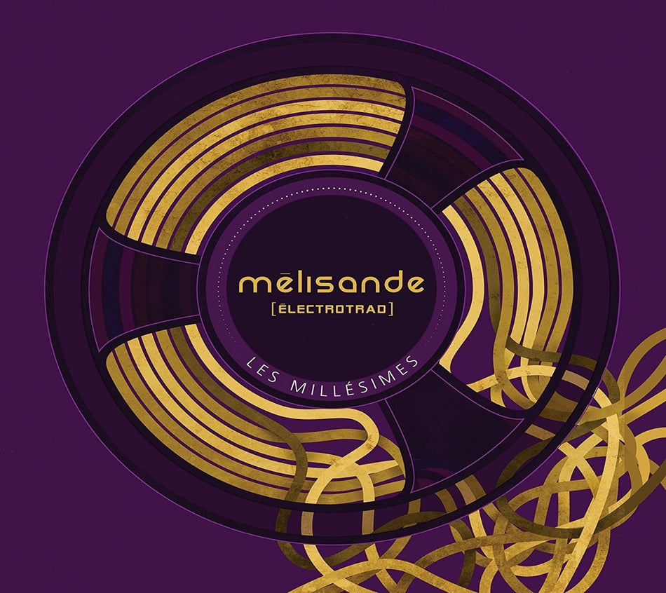 Melisande - M?lisande [?lectrotrad] - LES MILLESIMES - [CD]