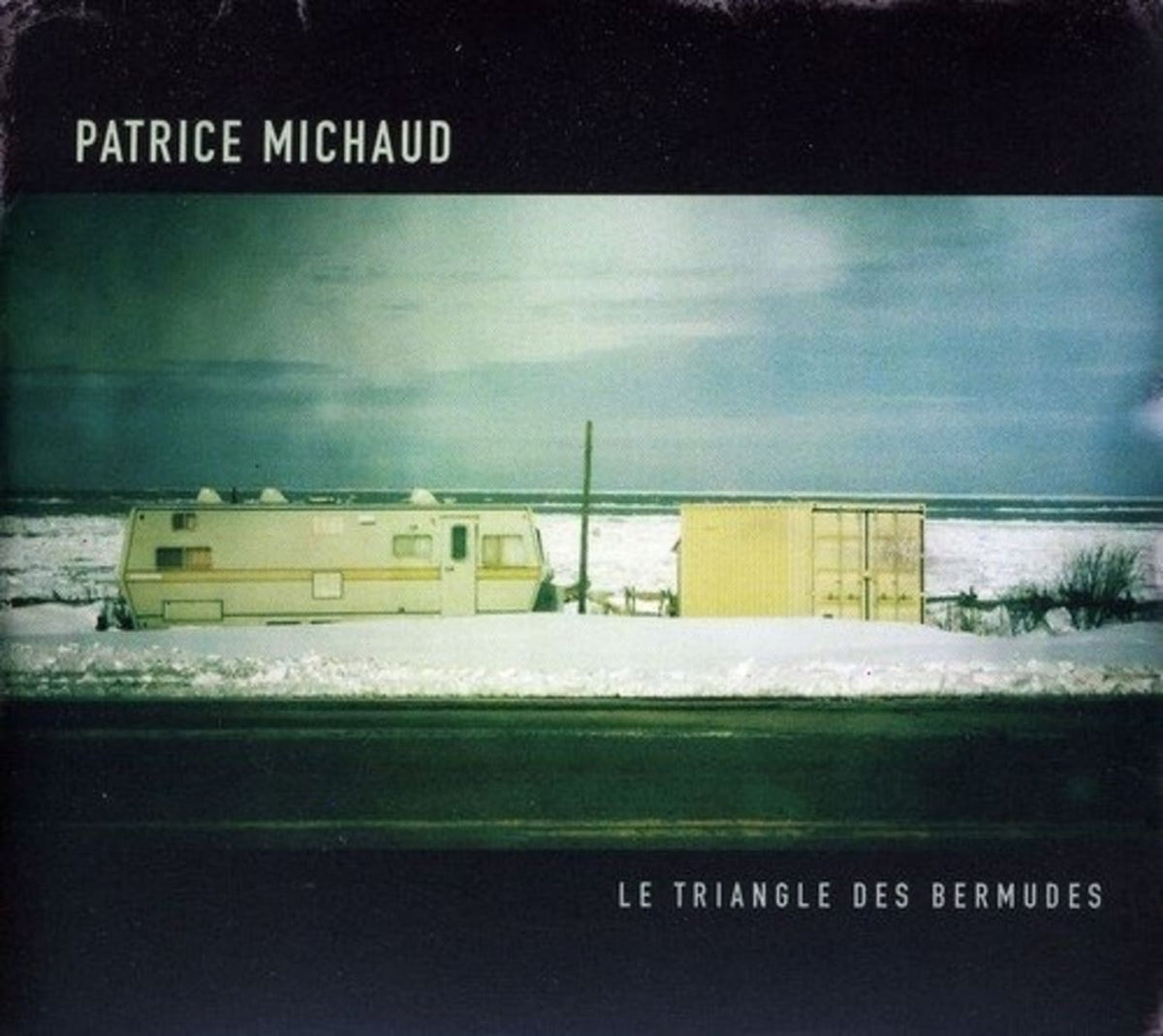Patrice Michaud - TRIANGLE DES BERMUDES LE - [CD]