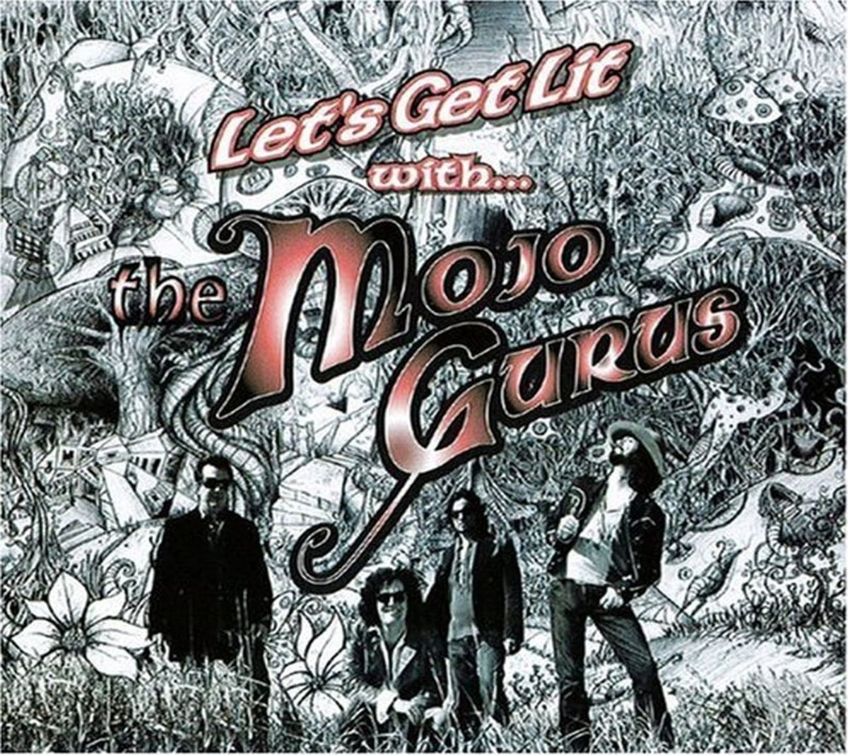 Mojo Gurus - Let's Get Lit With... - [CD]