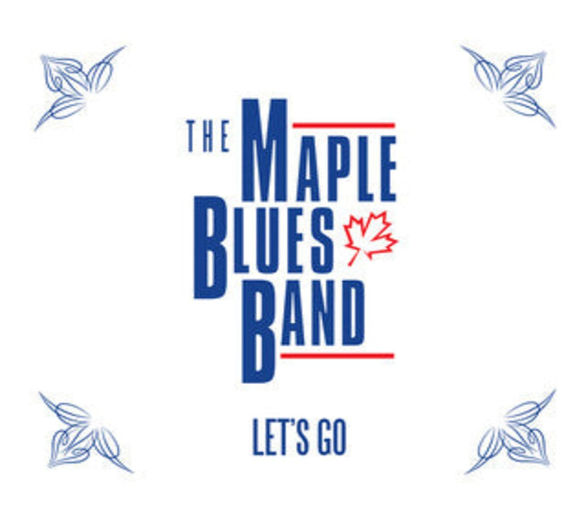 Maple Blues Band - Let's Go - [CD]