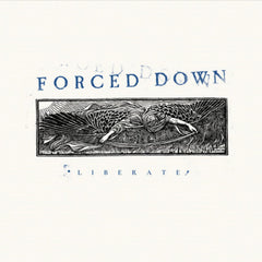Forced Down - Liberate - (Clear Vinyl) - [Vinyl]