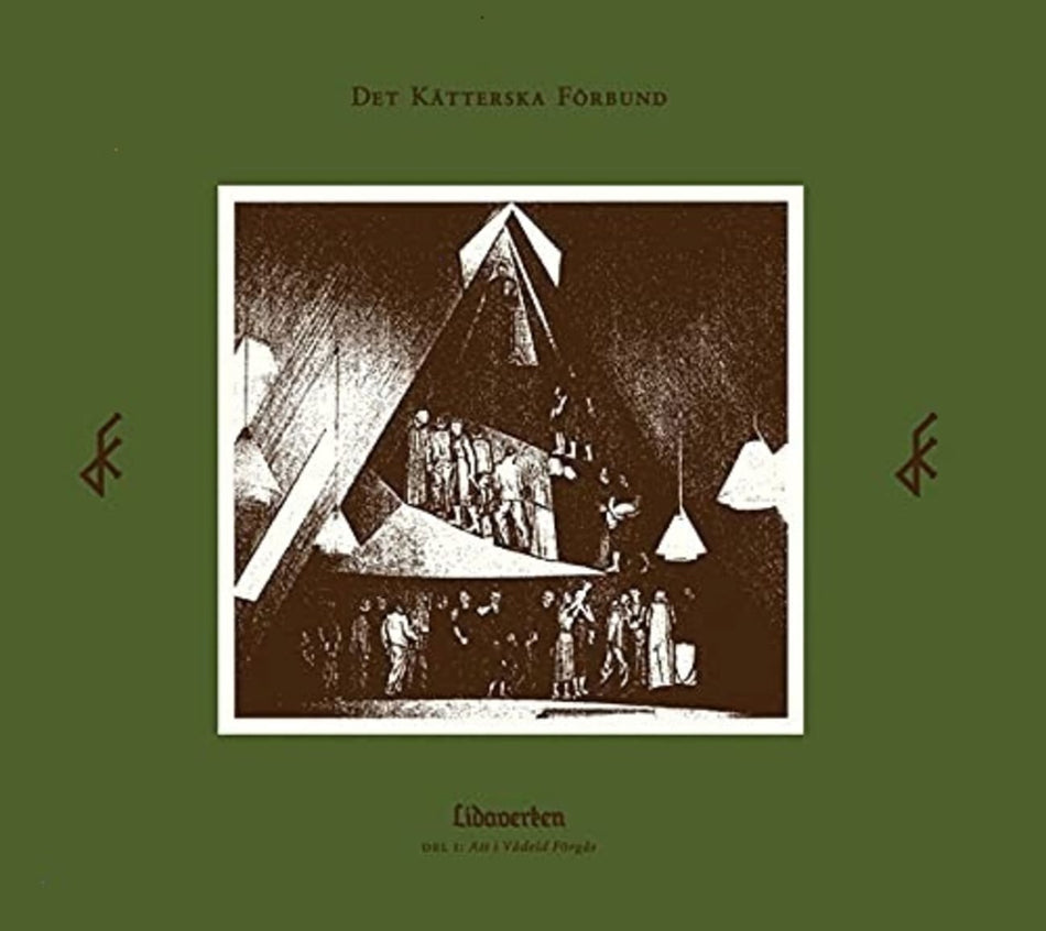 Det Katterska Forbund - Lidaverken Del I: Att i Vadeld Forgas - [CD]