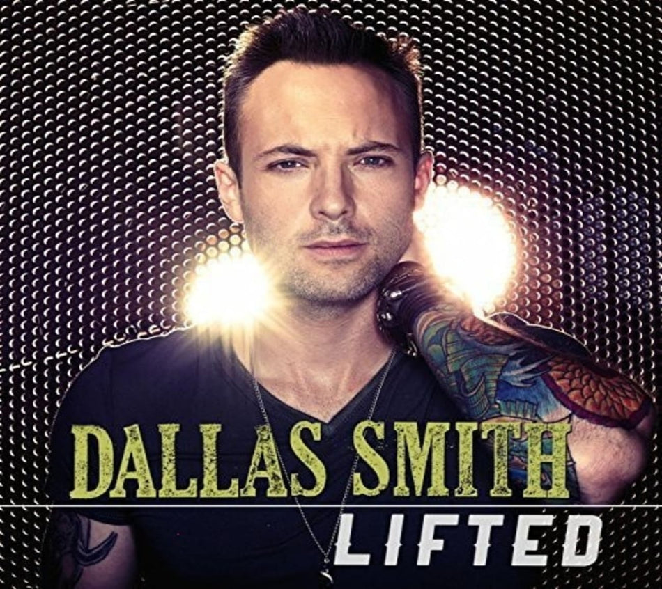 Dallas Smith - Lifted - [CD]