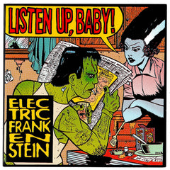 Electric Frankenstein - Listen Up Baby - [Vinyl]