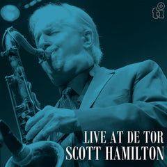 Scott Hamilton - Live At De Tor - (Colored Vinyl, Blue, Limited Edition, 180 Gram Vinyl) - [Vinyl]