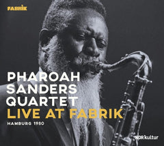 Pharoah Sanders - Live At Fabrik Hamburg 1980 - [CD]