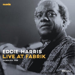 Eddie Harris - Live At Fabrik Hamburg 1988 - (180 Gram Vinyl, Gatefold LP Jacket) - [Vinyl]