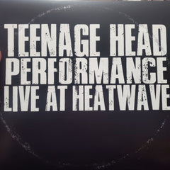 Teenage Head - Live At Heatwave - [Vinyl]