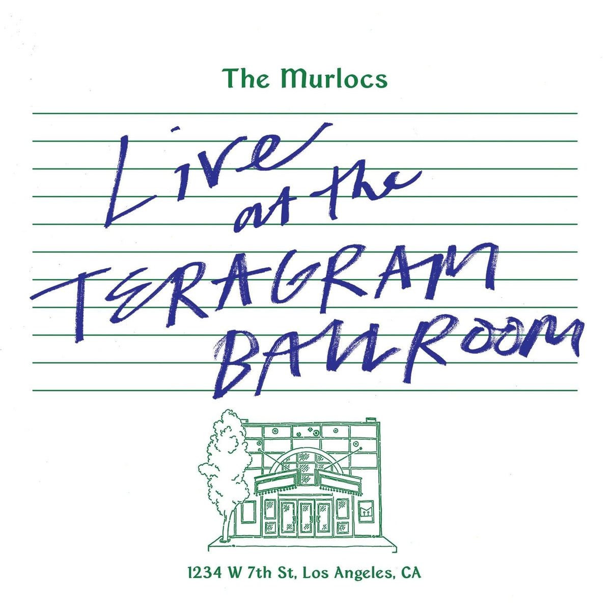 The Murlocs - Live At The Teragram Ballroom - (Colored Vinyl, Green, Splatter) - [Vinyl]