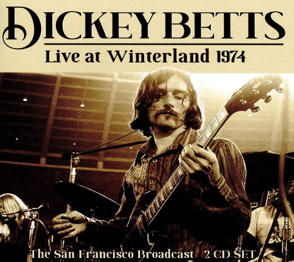 Betts Dickey - LIVE AT WINTERLAND 1974 - [CD]