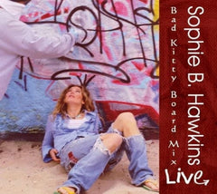 Sophie B. Hawkins - Live: Bad Kitty Board Mix - [CD]