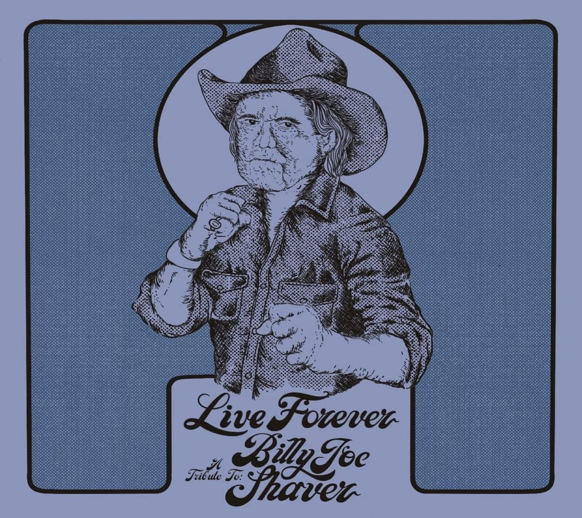 Various Artists - Live Forever: A Tribute To Billy Joe Shaver (Various Artists) - (Digipack Packaging) - [CD]
