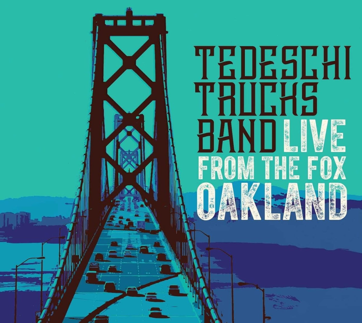Tedeschi Trucks Band - Live From The Fox Oakland - [CD]