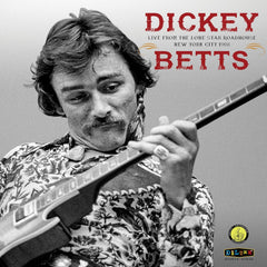 Dickey Betts - Live From The Lone Star Roadhouse New York City 1988 - [Vinyl]