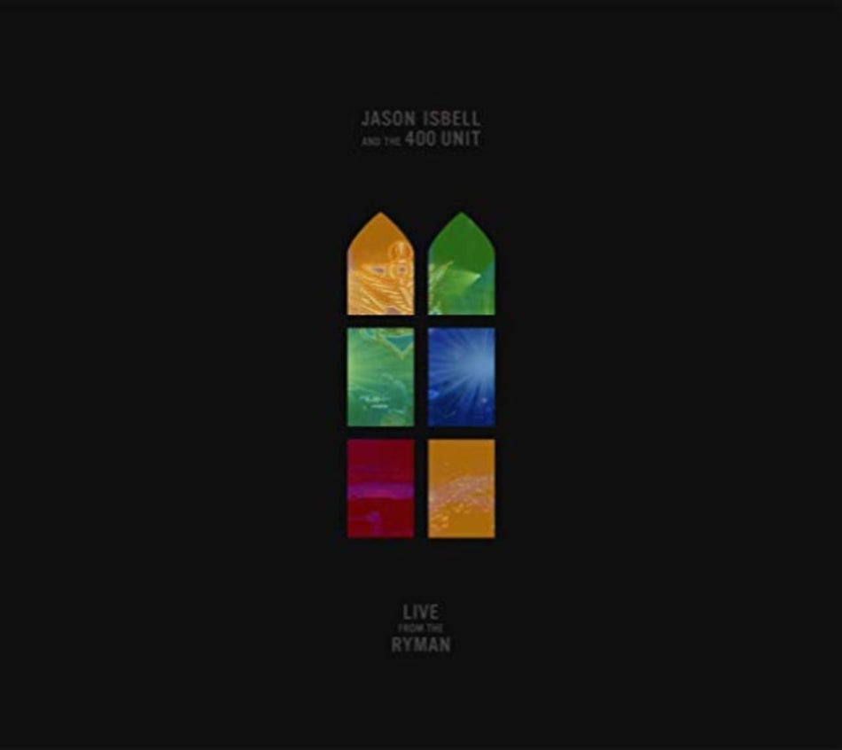 Jason Isbell and the 400 Unit - Live From The Ryman - [CD]