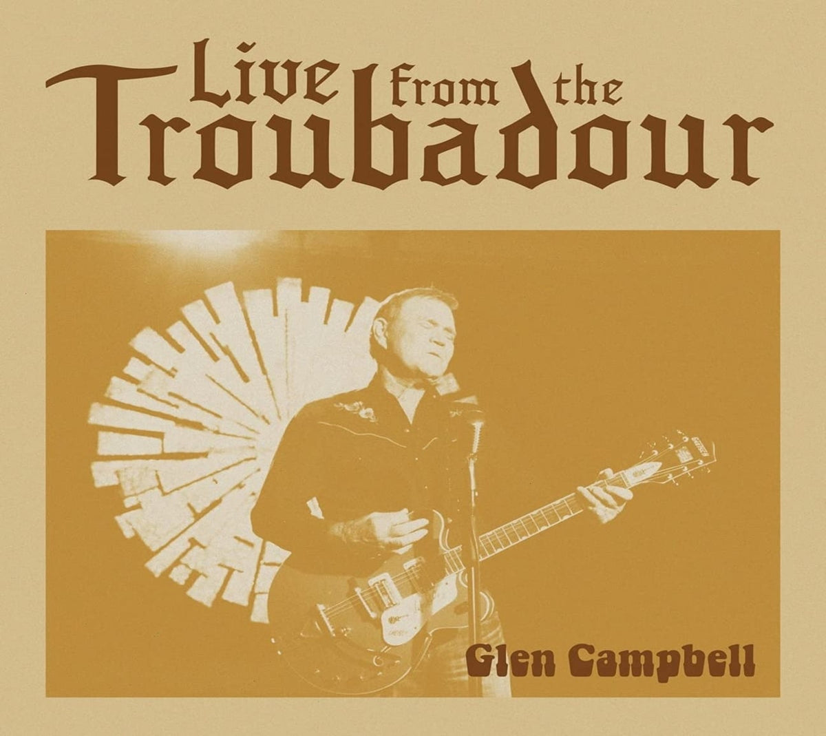 Glen Campbell - Live From The Troubadour - [CD]