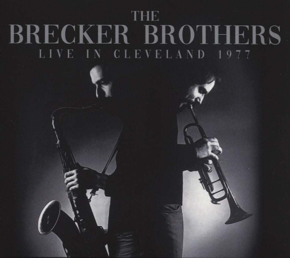 Brecker Brothers - LIVE IN CLEVELAND - [CD]