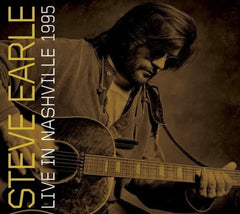Steve Earle - Live in Nashville 1995 - [CD]