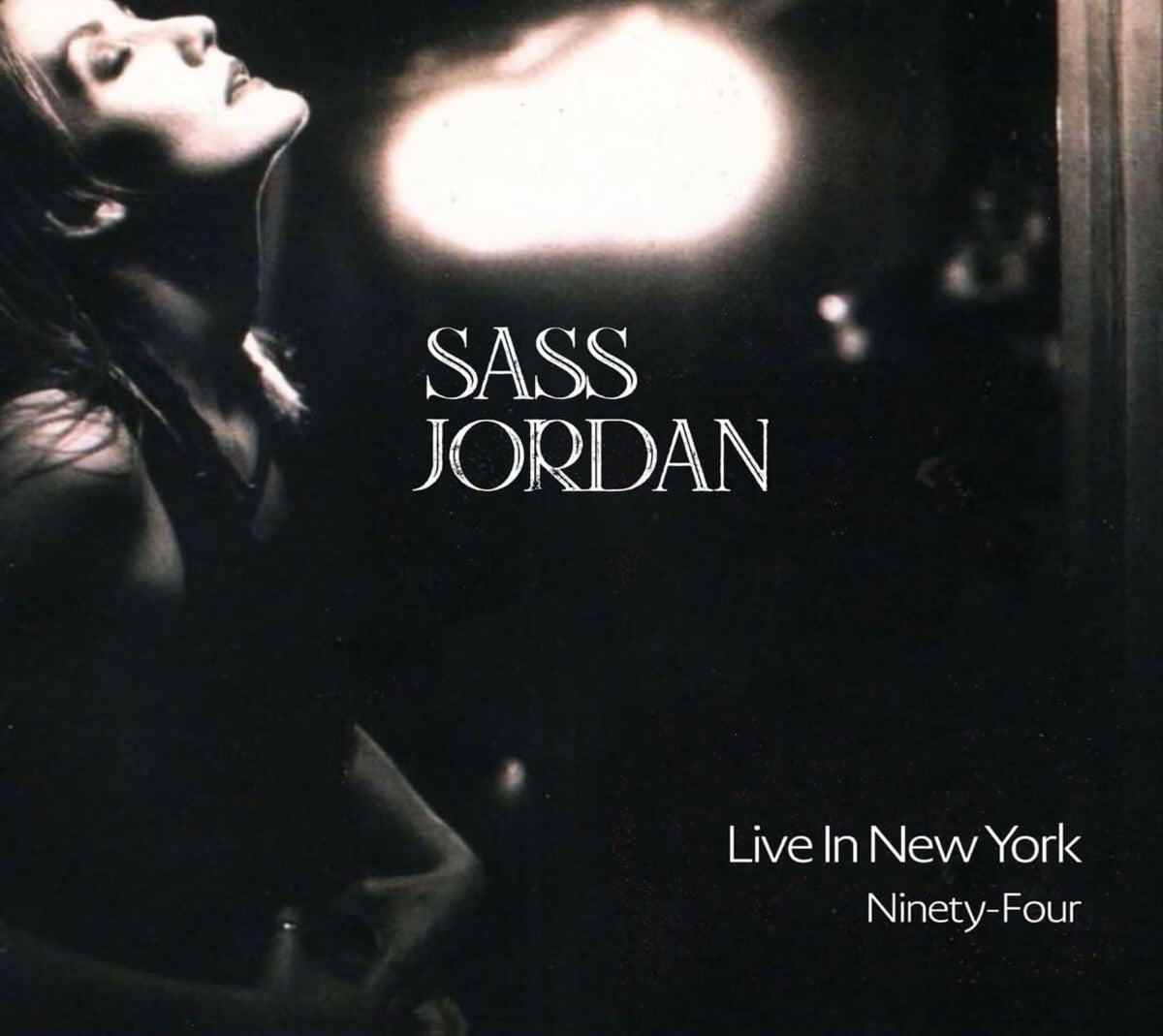 Sass Jordan - Live In New York Ninety-Four - [CD]