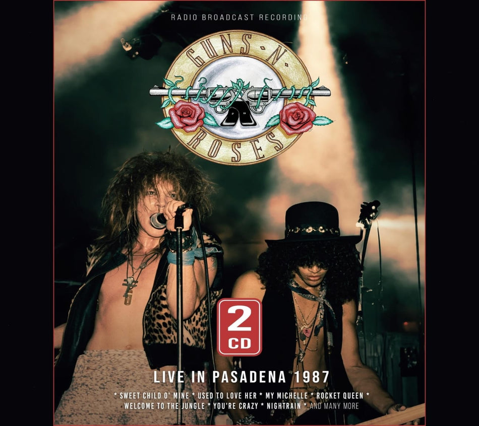 Guns N' Roses - Live in Pasadena 1987 - [CD]