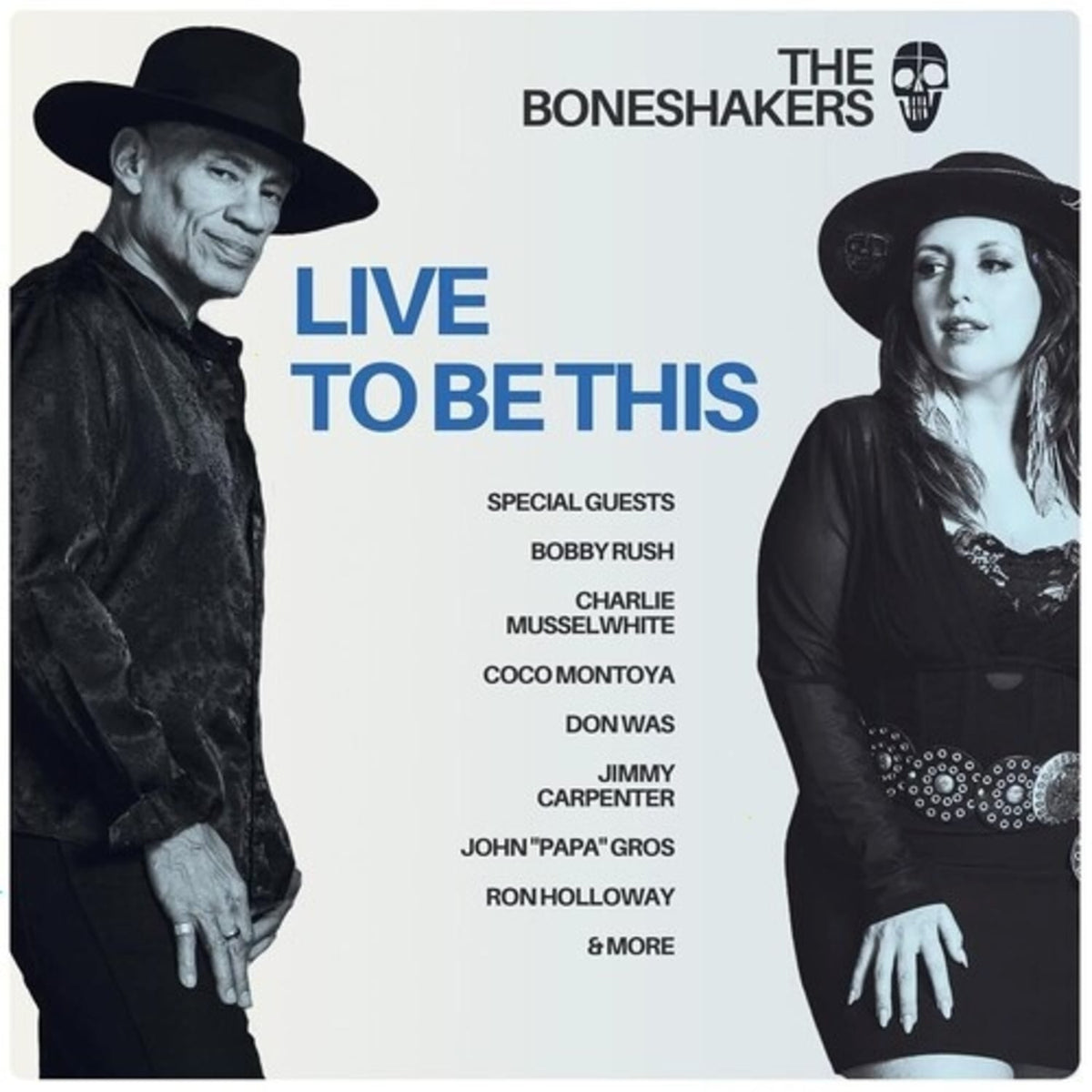 The Boneshakers - Live To Be This - [Vinyl]