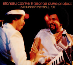 STANLEY CLARKE / GEORGE PROJECT DUKE - Live Under The Sky 81 - [CD]