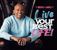 Brent Jones - Live Your Best Life - [CD]