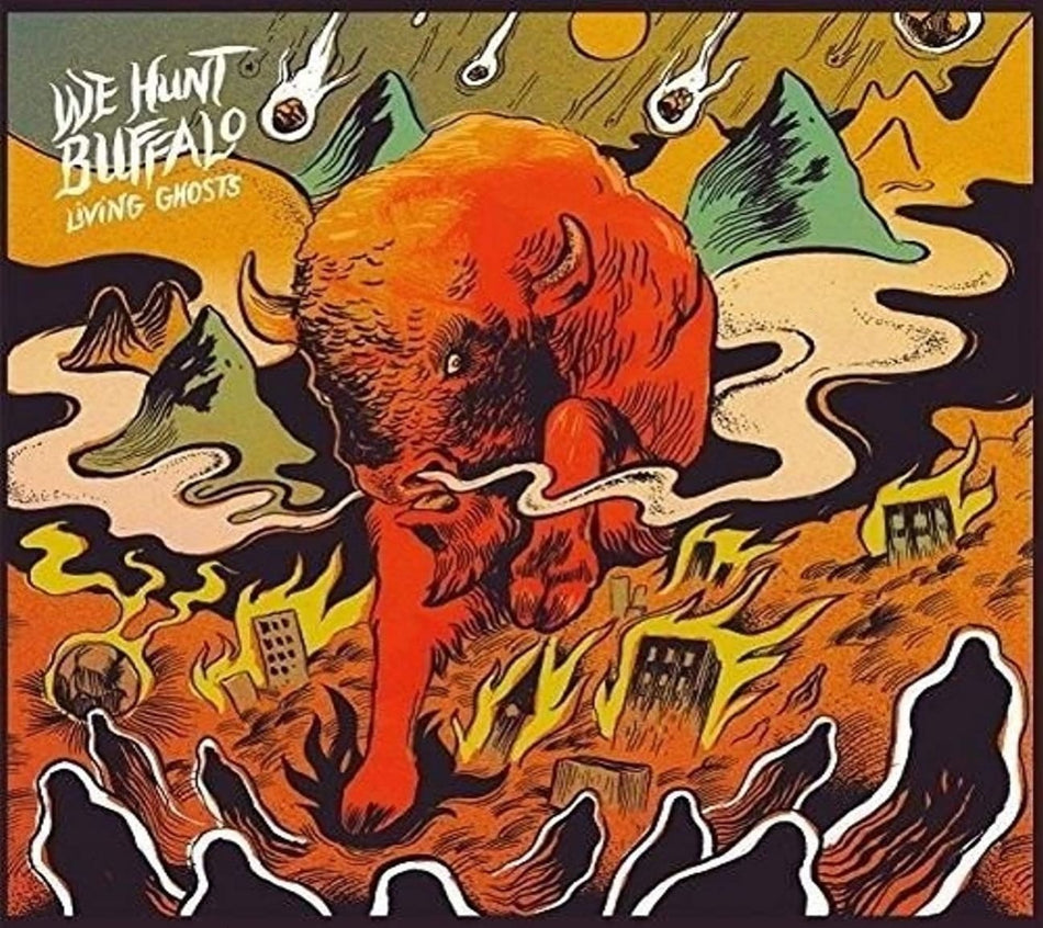 We Hunt Buffalo - Living Ghosts - [CD]