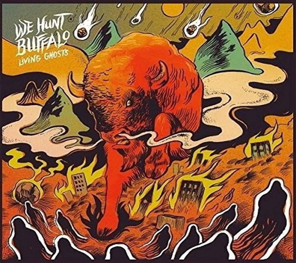 We Hunt Buffalo - Living Ghosts - [CD]