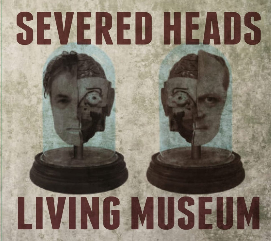 Severed Heads - Living Museum - [CD]