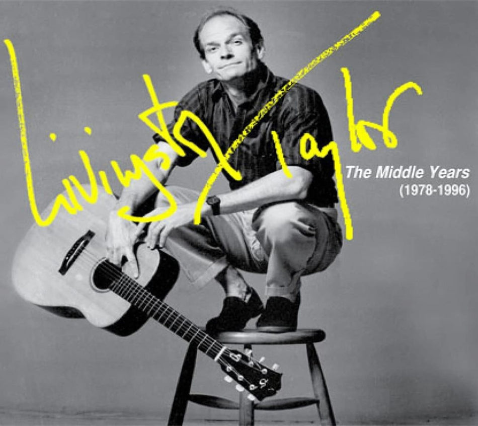 Livingston Taylor - Livingston Taylor: The Middle Years (1978-1996) - [CD]