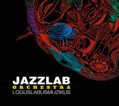 Jazzlab Orchestra - Loguslabusmuzikus - [CD]