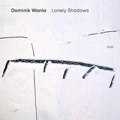 Dominik Wania - Lonely Shadows - [Vinyl]