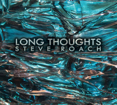 Steve Roach - Long Thoughts - [CD]