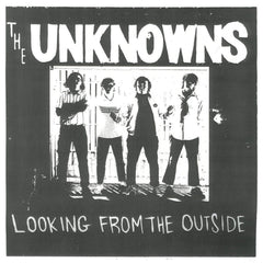 UNKNOWNS - LOOKING FROM THE OUTSIDE - [Vinyl]