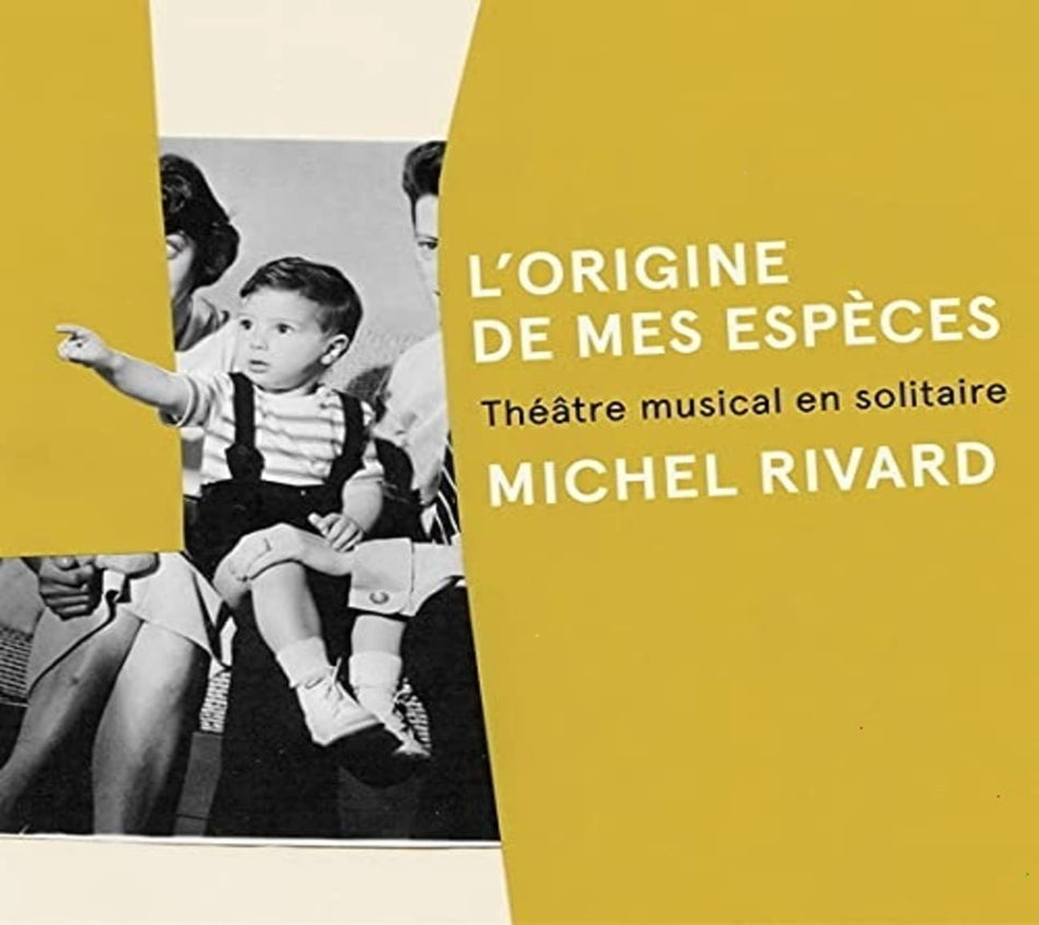 Michel Rivard - L'Origine Des Mes Especes - [CD]