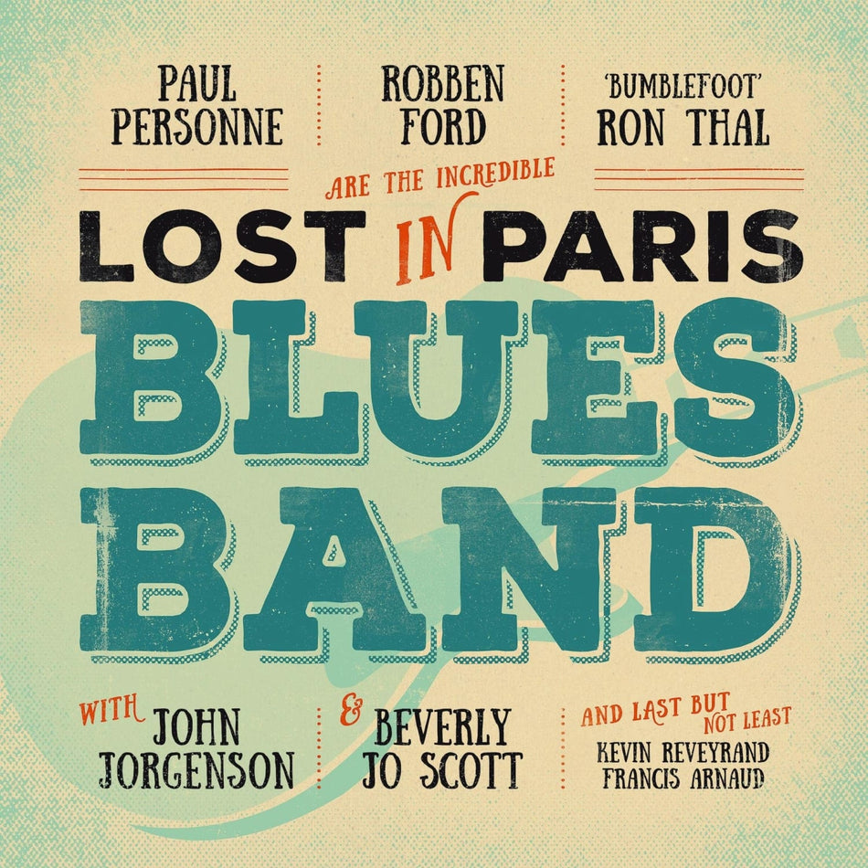 Robben Ford - Lost In Paris Blues Band - (180 Gram Vinyl, Gatefold LP Jacket) - [Vinyl]