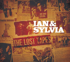 Ian & Sylvia - Lost Tapes - [CD]