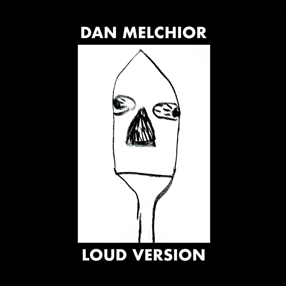 Dan Melchior - Loud Version - [Vinyl]