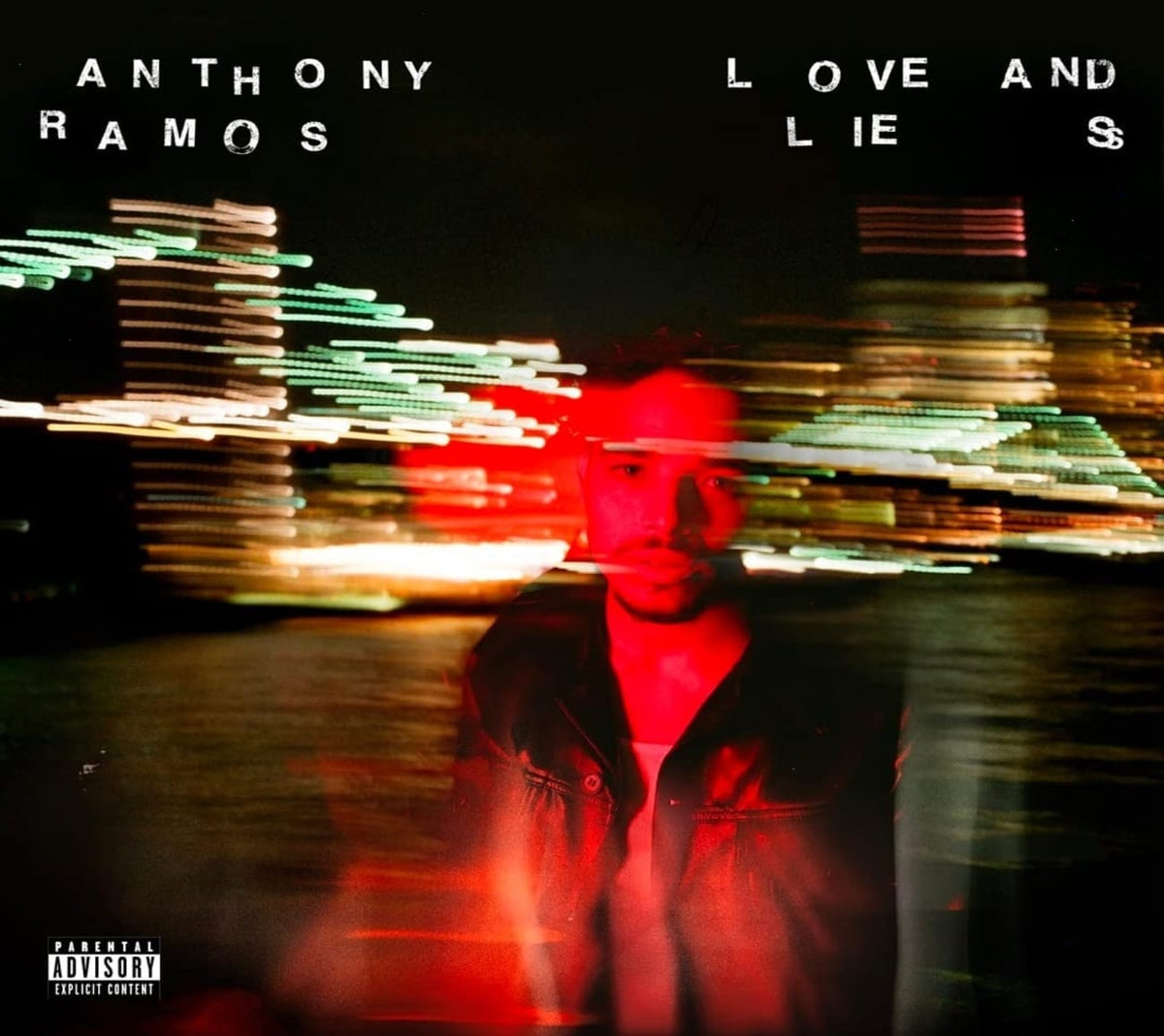 Anthony Ramos - Love And Lies [Explicit Content] - (Parental Advisory Explicit Lyrics) - [CD]