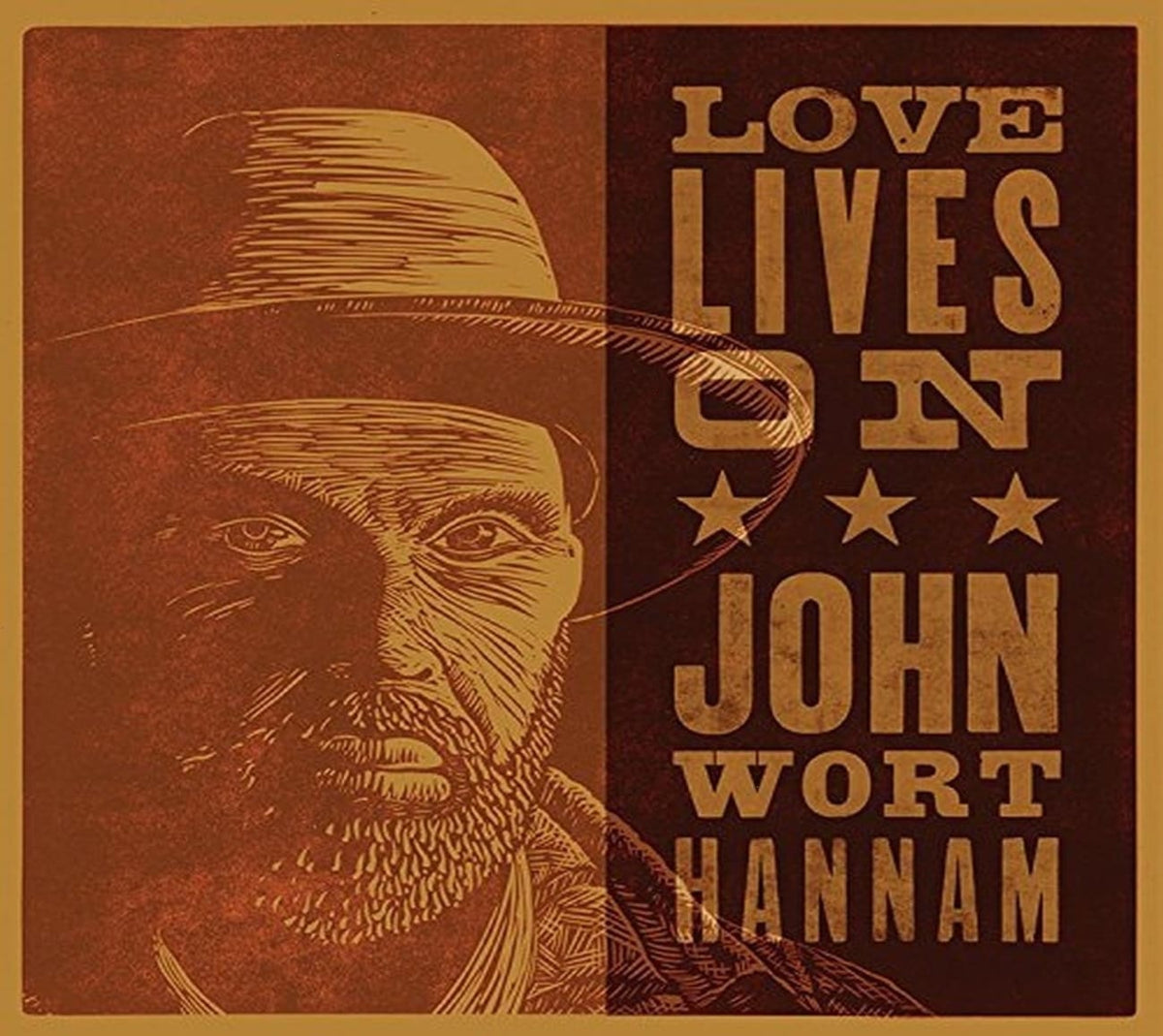 John Wort Hannam - Love Lives on - [CD]