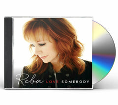 Reba Mcentire - LOVE SOMEBODY - [CD]