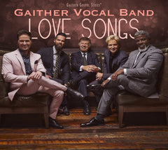 Gaither Vocal Band - Love Songs - [CD]