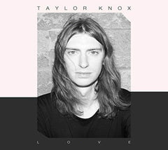 Taylor Knox - Love - [CD]